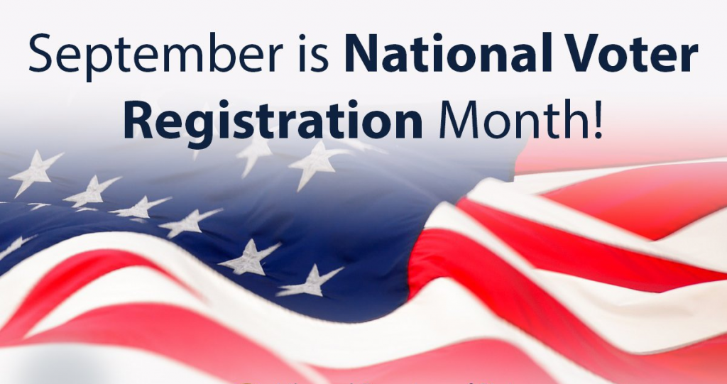 September is National Voter Registration Month!